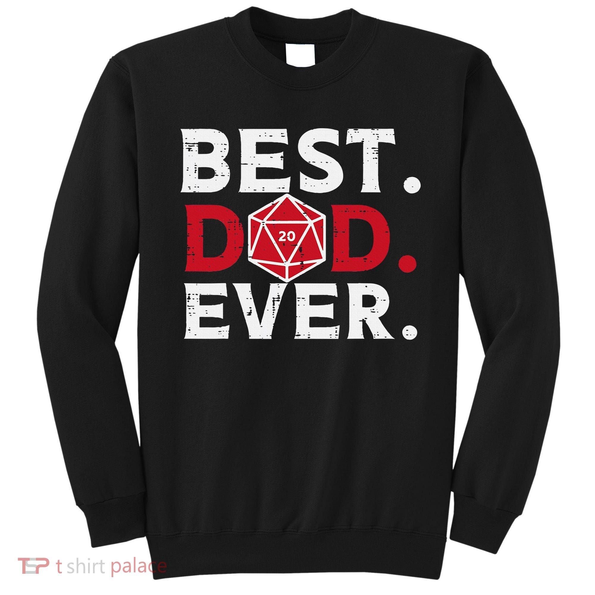 Rpg Best Dad Ever Funny Gamer Daddy Papa Sweatshirt