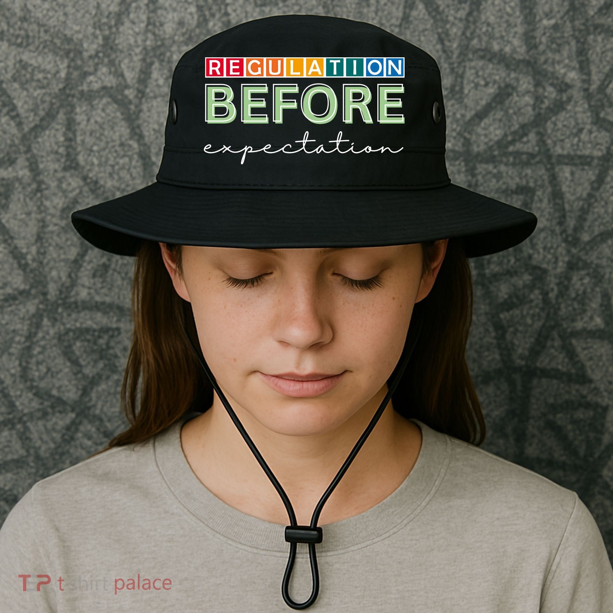 Regulation Before Expectation Autism Awareness Quote Bucket Hat