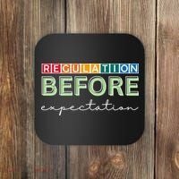 Regulation Before Expectation Autism Awareness Quote Coaster thumb 0