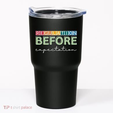 Regulation Before Expectation Autism Awareness Quote Tumbler