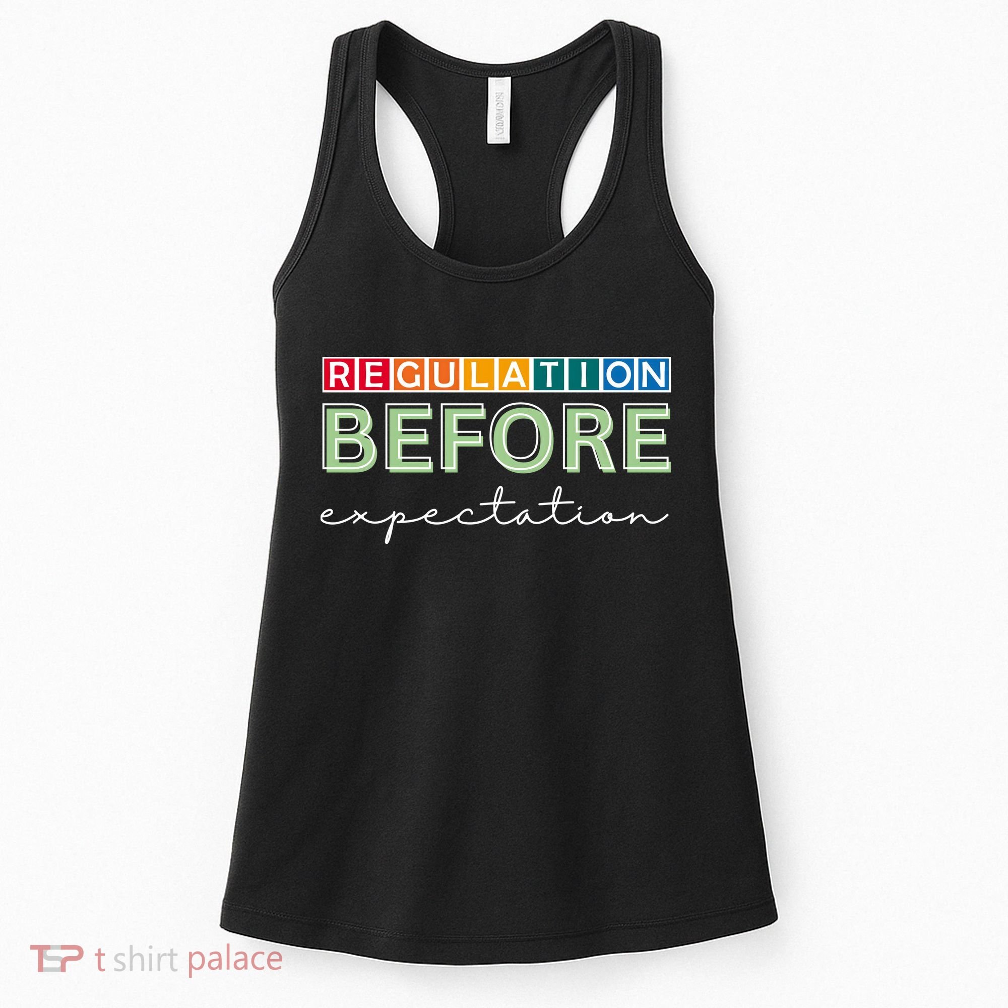 Regulation Before Expectation Autism Awareness Quote Women's Tank Top