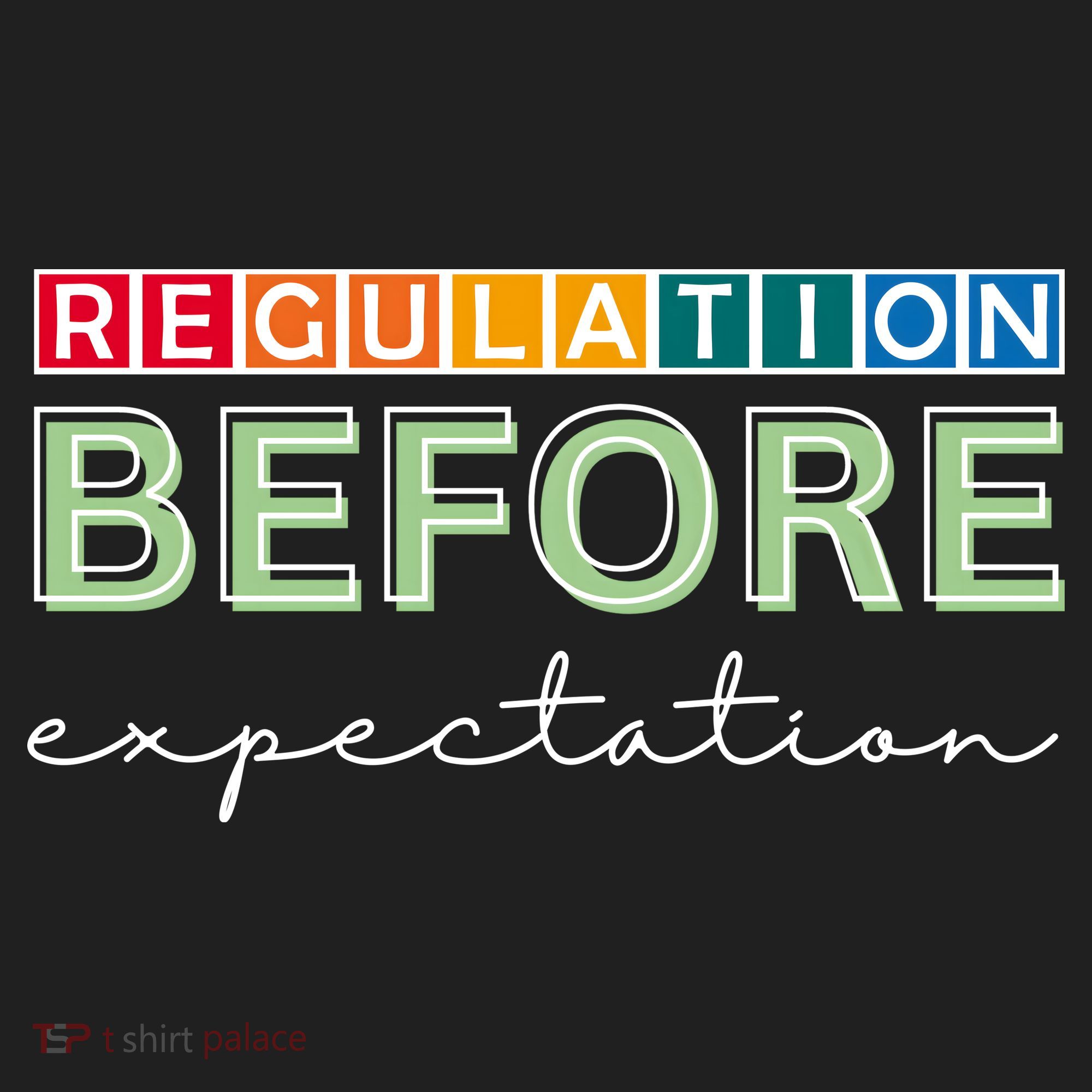 Regulation Before Expectation Autism Awareness Quote Hat