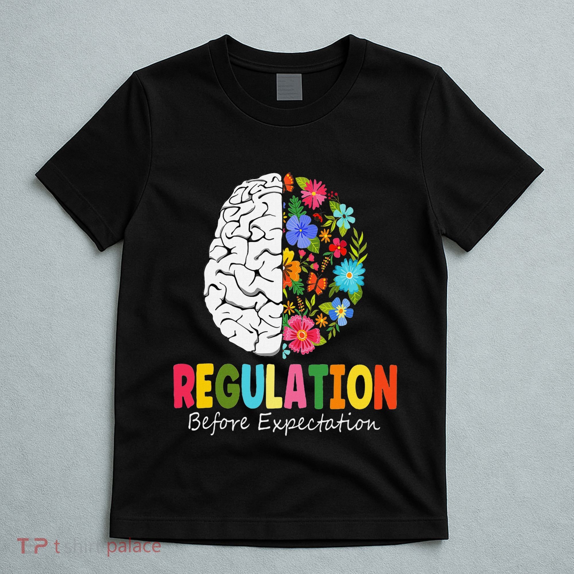 Regulation Before Expectation T-Shirt