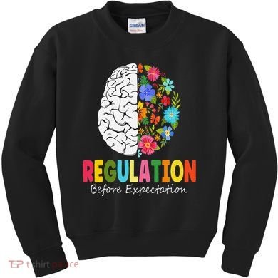 Regulation Before Expectation Kids Sweatshirt