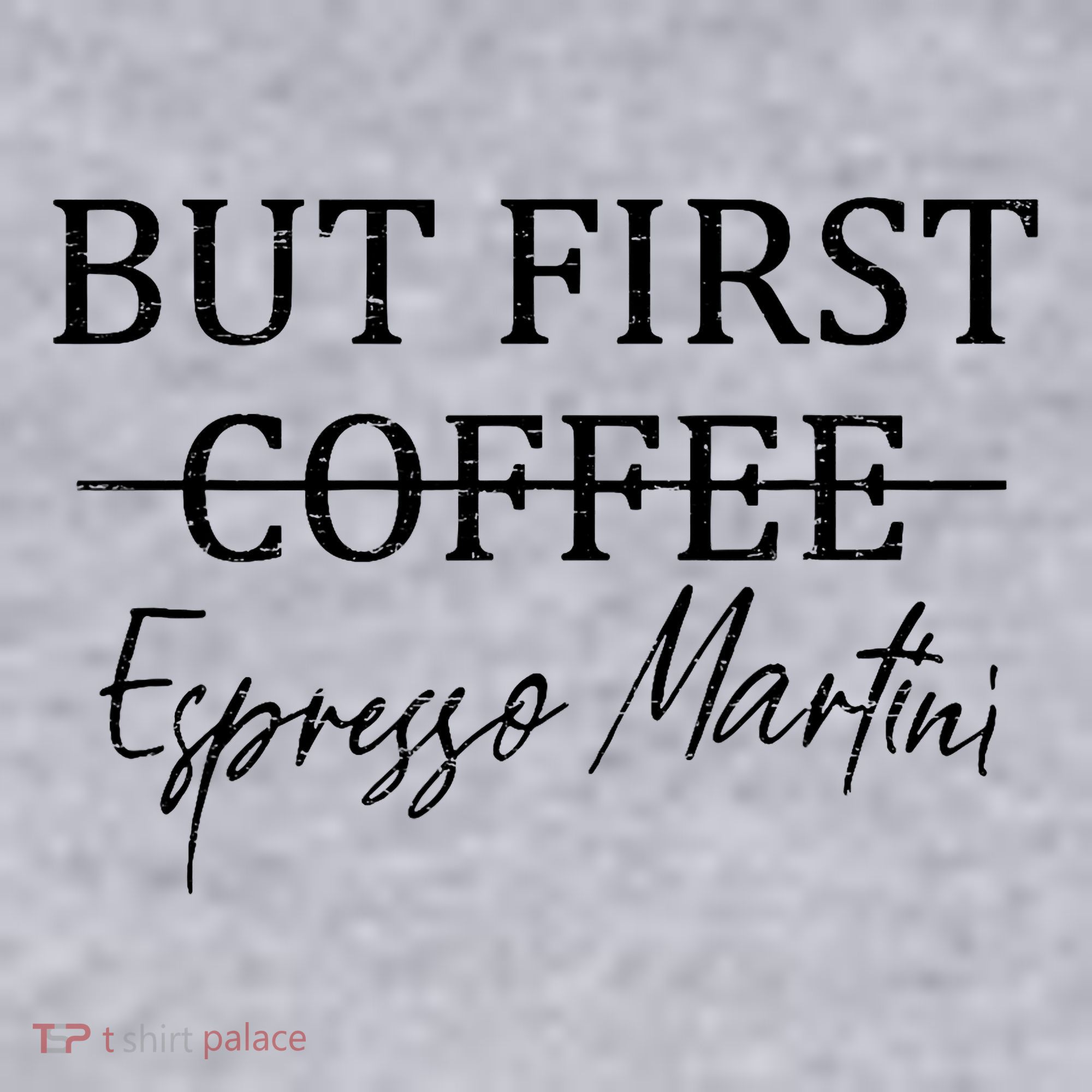 Retro But First Coffee Espresso Martini Funny Drinking Lover Women's Sweatshirt