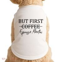 Retro But First Coffee Espresso Martini Funny Drinking Lover Doggie Tank thumb 0
