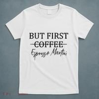 Retro But First Coffee Espresso Martini Funny Drinking Lover T-Shirt thumb 5