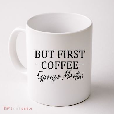 Retro But First Coffee Espresso Martini Funny Drinking Lover Coffee Mug