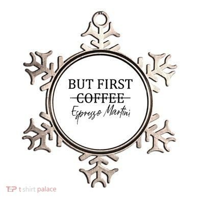 Retro But First Coffee Espresso Martini Funny Drinking Lover Ornament
