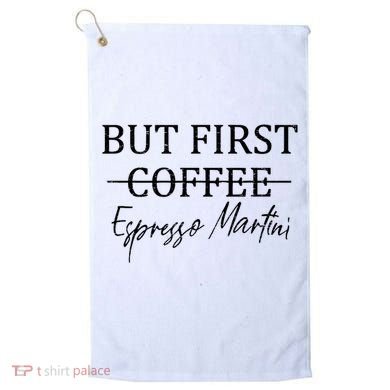 Retro But First Coffee Espresso Martini Funny Drinking Lover Golf Towel