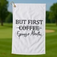 Retro But First Coffee Espresso Martini Funny Drinking Lover Golf Towel thumb 1