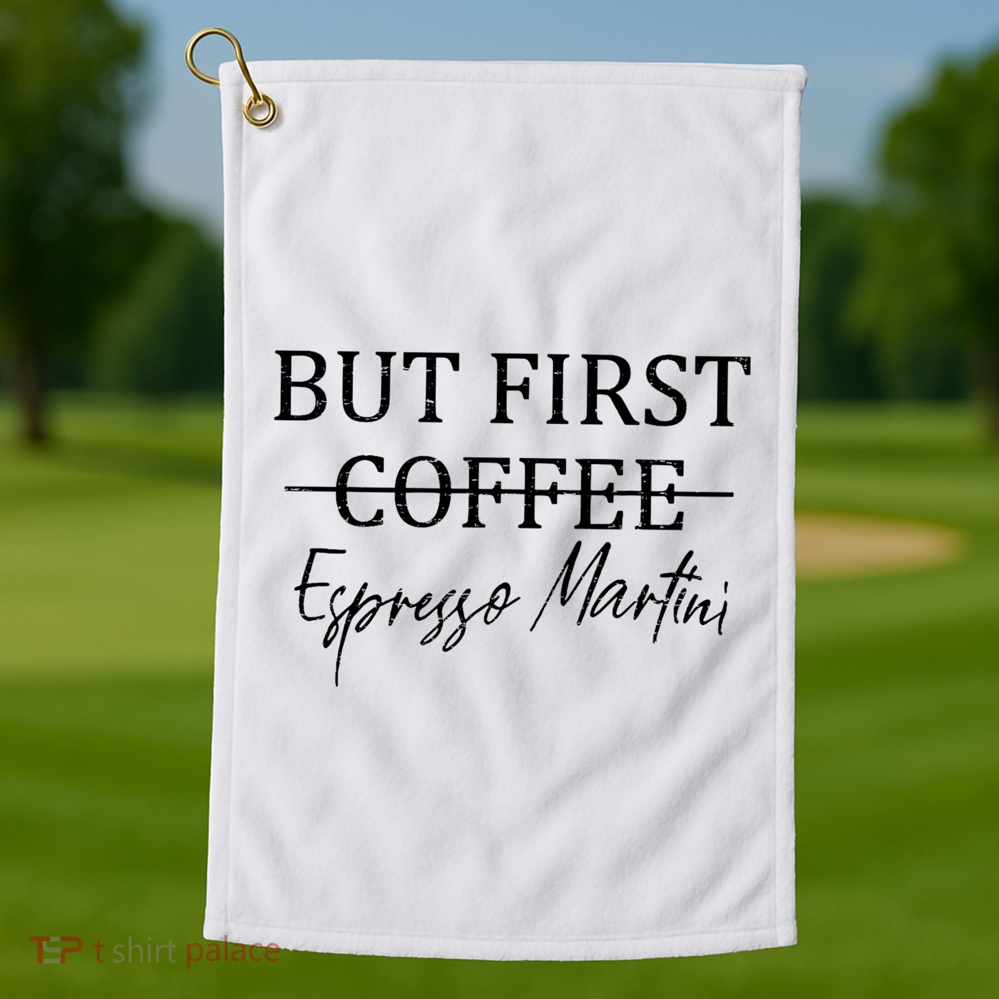 Retro But First Coffee Espresso Martini Funny Drinking Lover Golf Towel