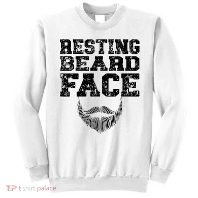 Resting Beard Face Beard Lover Bearded Guy Mustache Sweatshirt