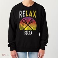 Relax Bro Funny Lacrosse Sayings Lax Player Coach Team Gift Women's Sweatshirt thumb 0