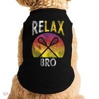 Relax Bro Funny Lacrosse Sayings Lax Player Coach Team Gift Doggie Tank thumb 0