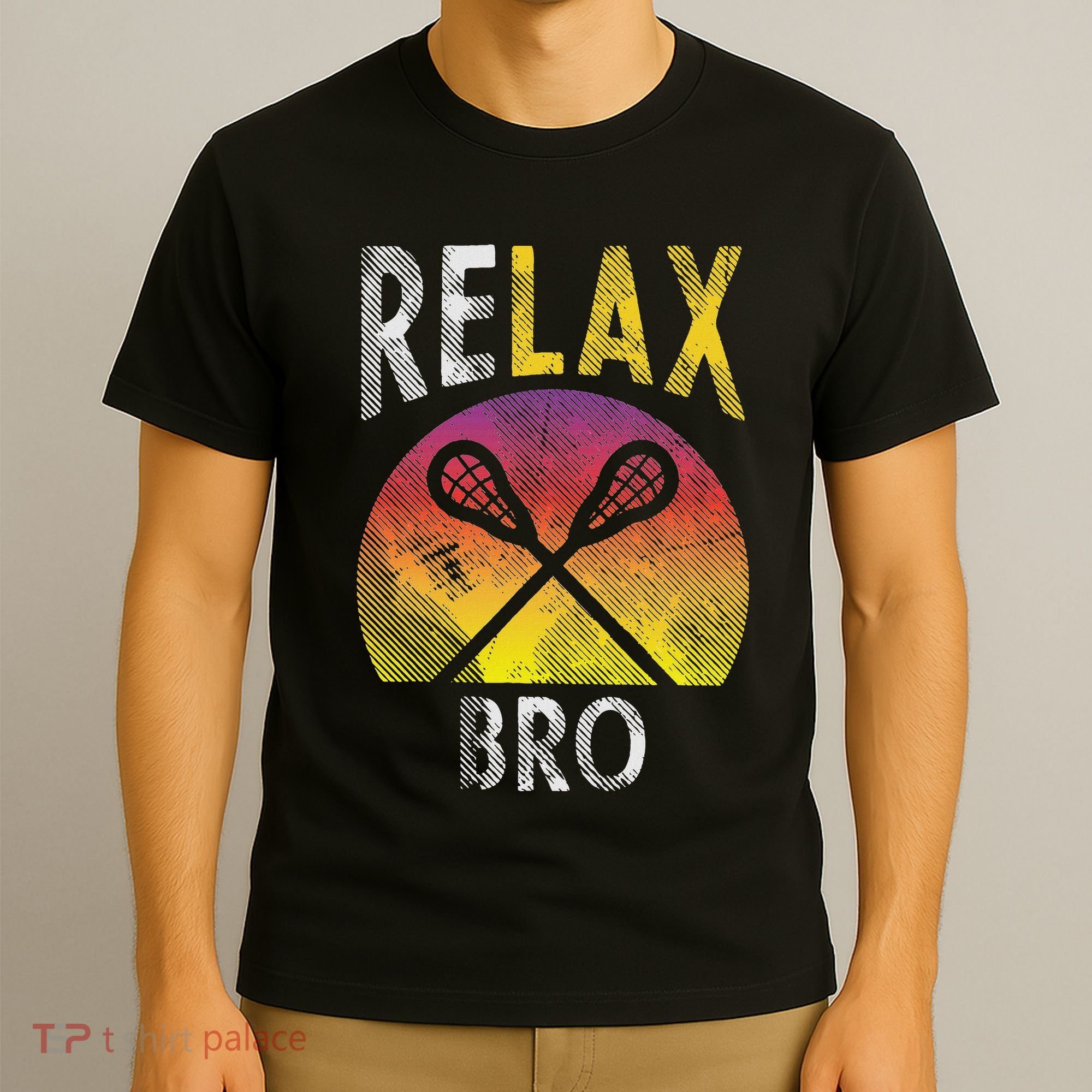 Relax Bro Funny Lacrosse Sayings Lax Player Coach Team Gift T-Shirt