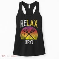 Relax Bro Funny Lacrosse Sayings Lax Player Coach Team Gift Women's Tank Top thumb 0