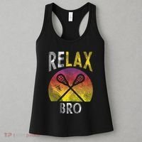 Relax Bro Funny Lacrosse Sayings Lax Player Coach Team Gift Women's Tank Top thumb 3