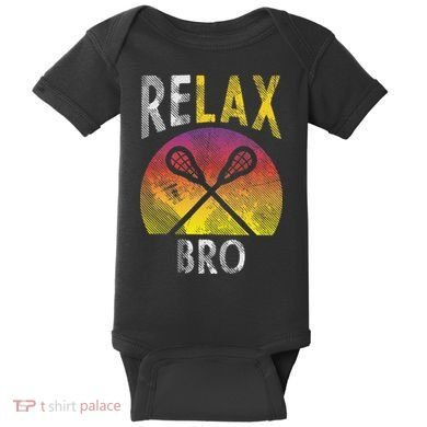 Relax Bro Funny Lacrosse Sayings Lax Player Coach Team Gift Baby Bodysuit