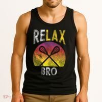 Relax Bro Funny Lacrosse Sayings Lax Player Coach Team Gift Tank Top thumb 3