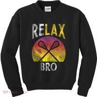 Relax Bro Funny Lacrosse Sayings Lax Player Coach Team Gift Kids Sweatshirt thumb 0