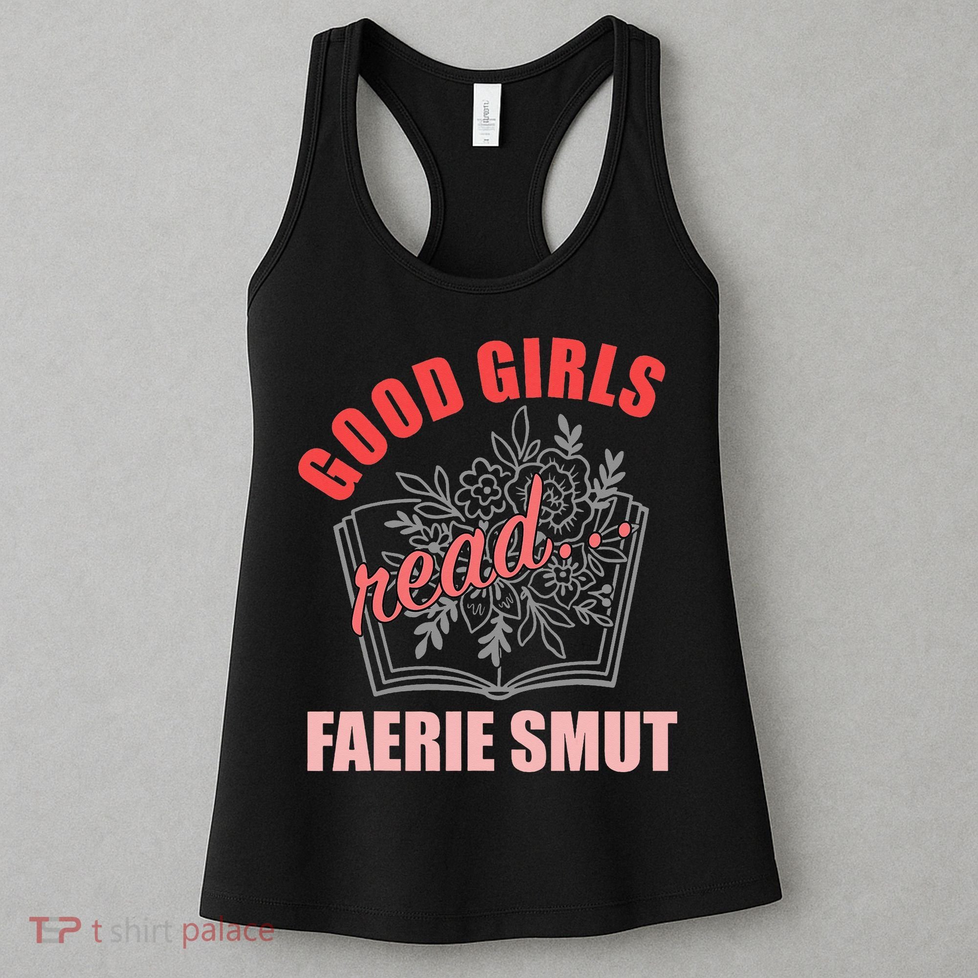 Romantasy Books Fairy Tales Spicy Book Lover Good Read Women's Tank Top