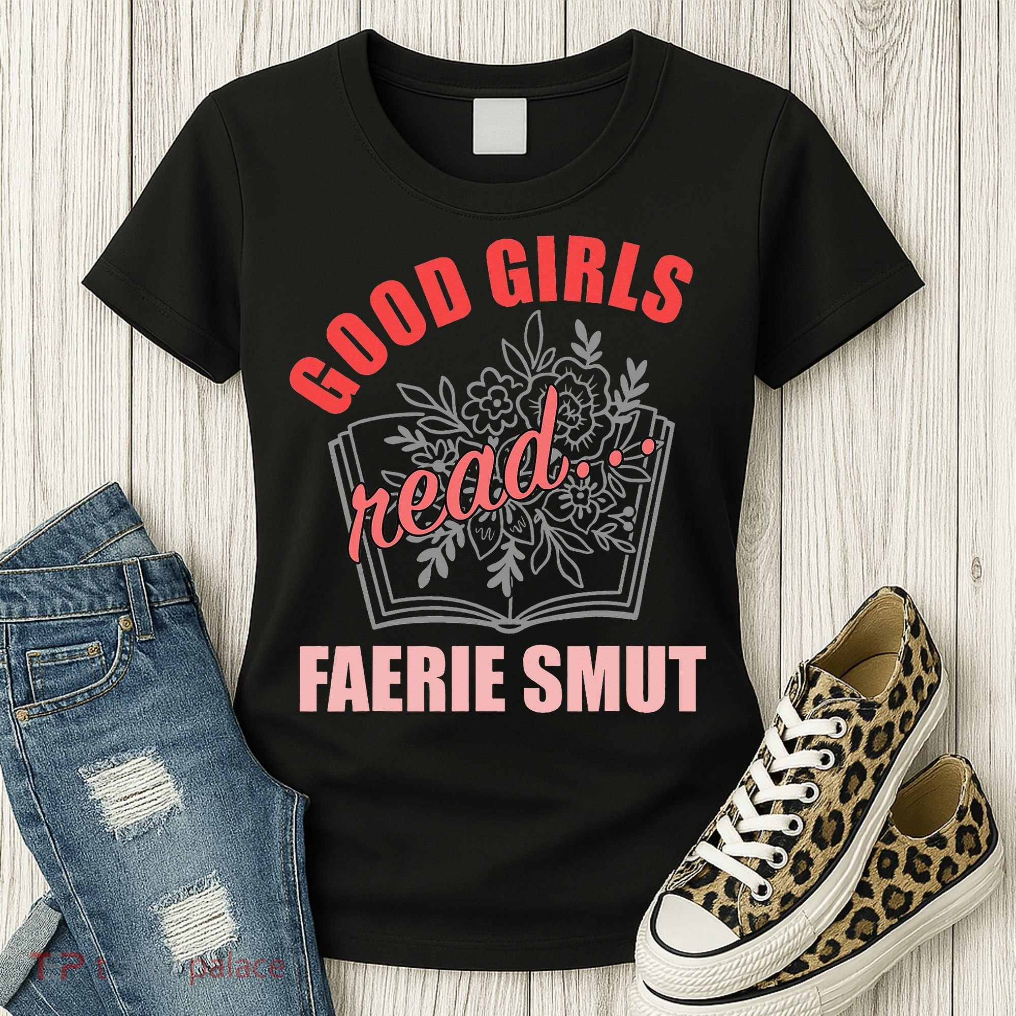 Romantasy Books Fairy Tales Spicy Book Lover Good Read Women's T-Shirt