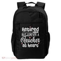 Retired But Forever A Teacher At Heart Funny Retired Teacher Backpack thumb 0