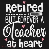 Retired But Forever A Teacher At Heart Funny Retired Teacher Tank Top thumb 6