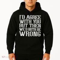 Rude But Funny Sarcastic Saying Quote Funny Classic Hoodie thumb 2