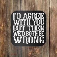 Rude But Funny Sarcastic Saying Quote Funny Classic Coaster thumb 0