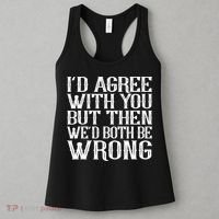 Rude But Funny Sarcastic Saying Quote Funny Classic Women's Tank Top thumb 3