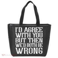 Rude But Funny Sarcastic Saying Quote Funny Classic Tote Bag thumb 0