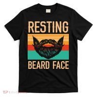 Resting Beard Face Beard Lover Bearded Guy Mustache T-Shirt thumb 0