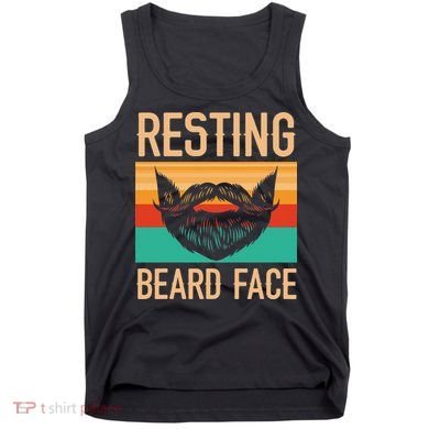 Resting Beard Face Beard Lover Bearded Guy Mustache Tank Top