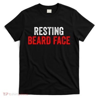 Resting Beard Face Funny Beard Parody Bearded T-Shirt