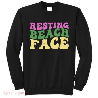 Resting Beach Face Funny Summer Vacation Sweatshirt