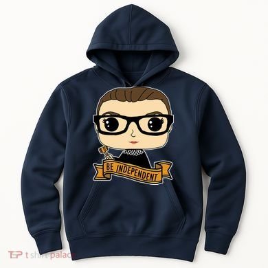 RBG Be Independent Cartoon Ruth Ginsburg Hoodie