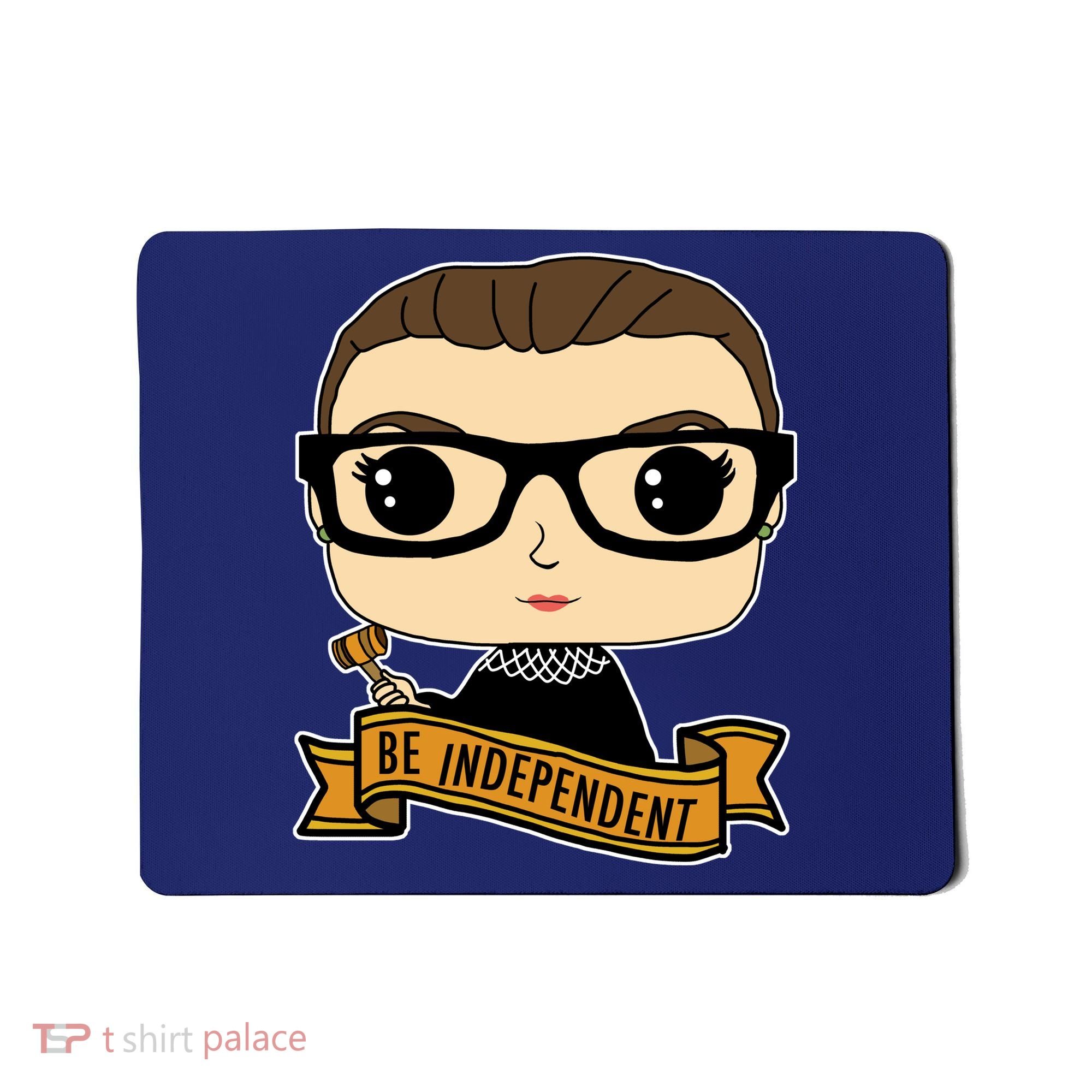 RBG Be Independent Cartoon Ruth Ginsburg Mousepad