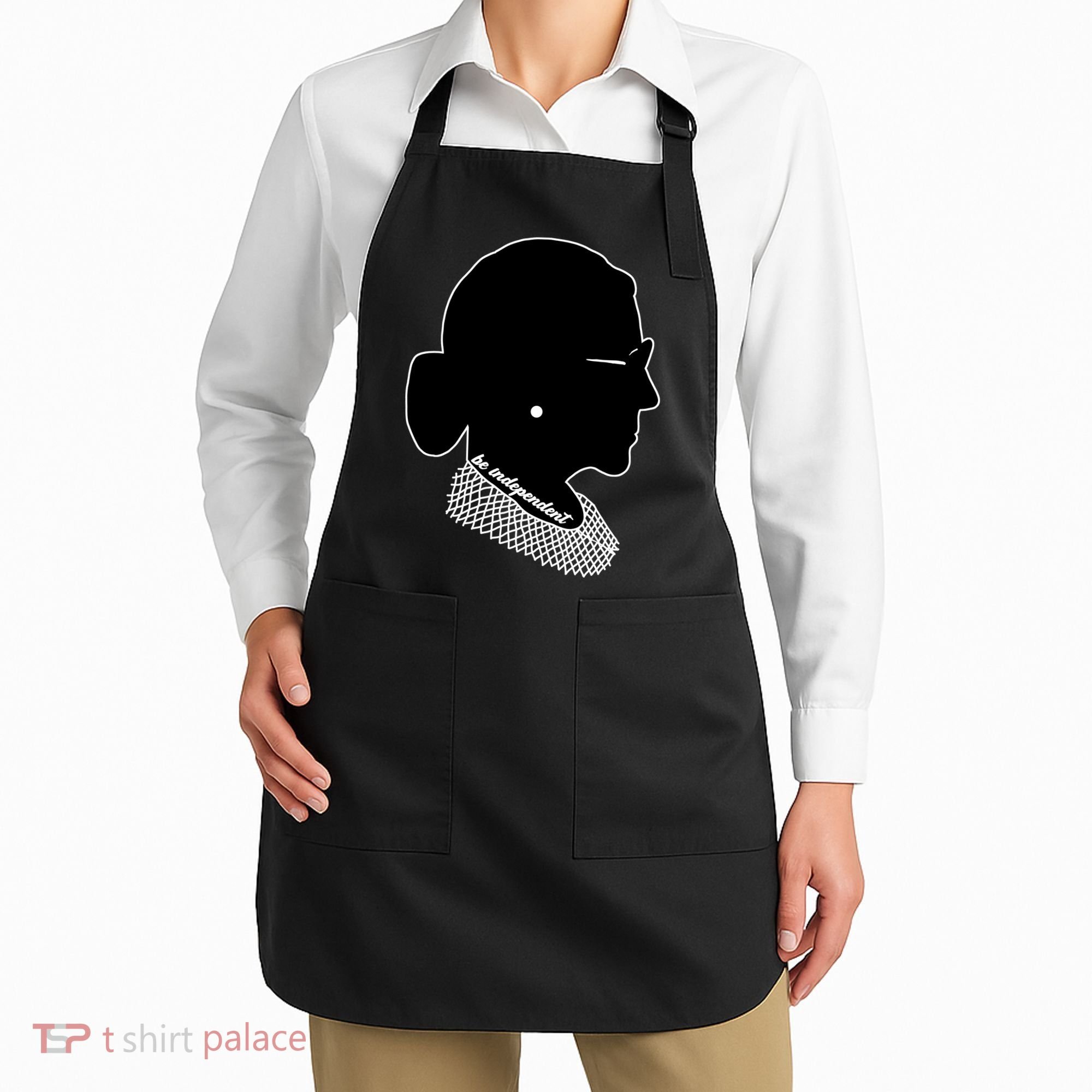 RBG Be Independent Classic Ruth Ginsburg Apron