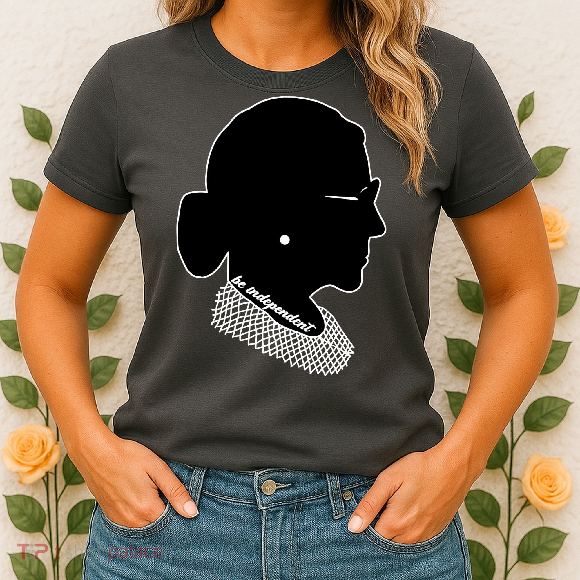 RBG Be Independent Classic Ruth Ginsburg Women's T-Shirt