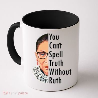 RBG Can't Spell Truth With Ruth Ginsburg Supreme Coffee Mug
