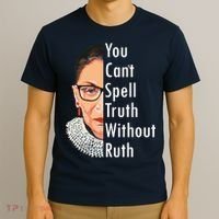 RBG Can't Spell Truth With Ruth Ginsburg Supreme T-Shirt thumb 3