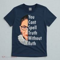 RBG Can't Spell Truth With Ruth Ginsburg Supreme T-Shirt thumb 5