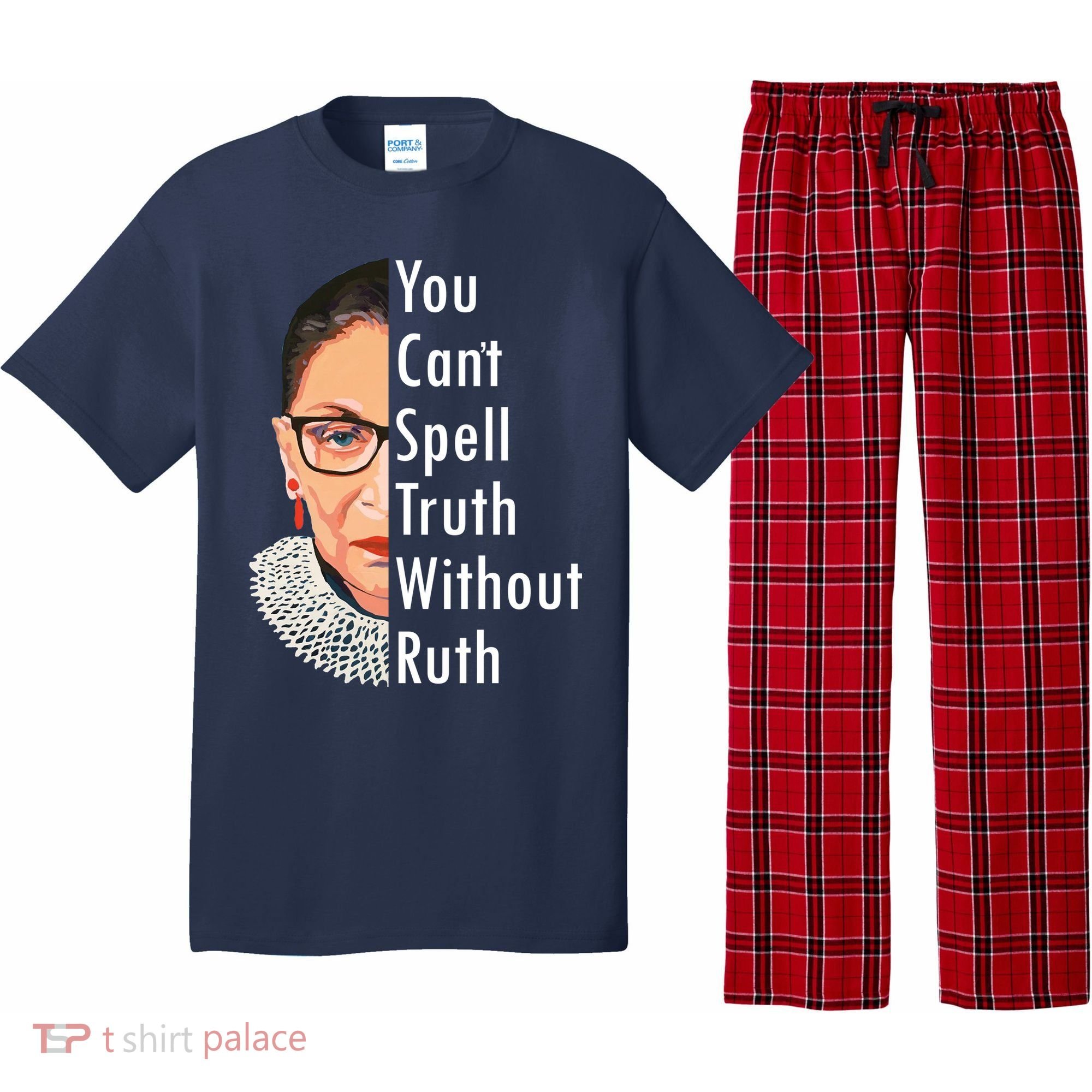 RBG Can't Spell Truth With Ruth Ginsburg Supreme Pajama Set