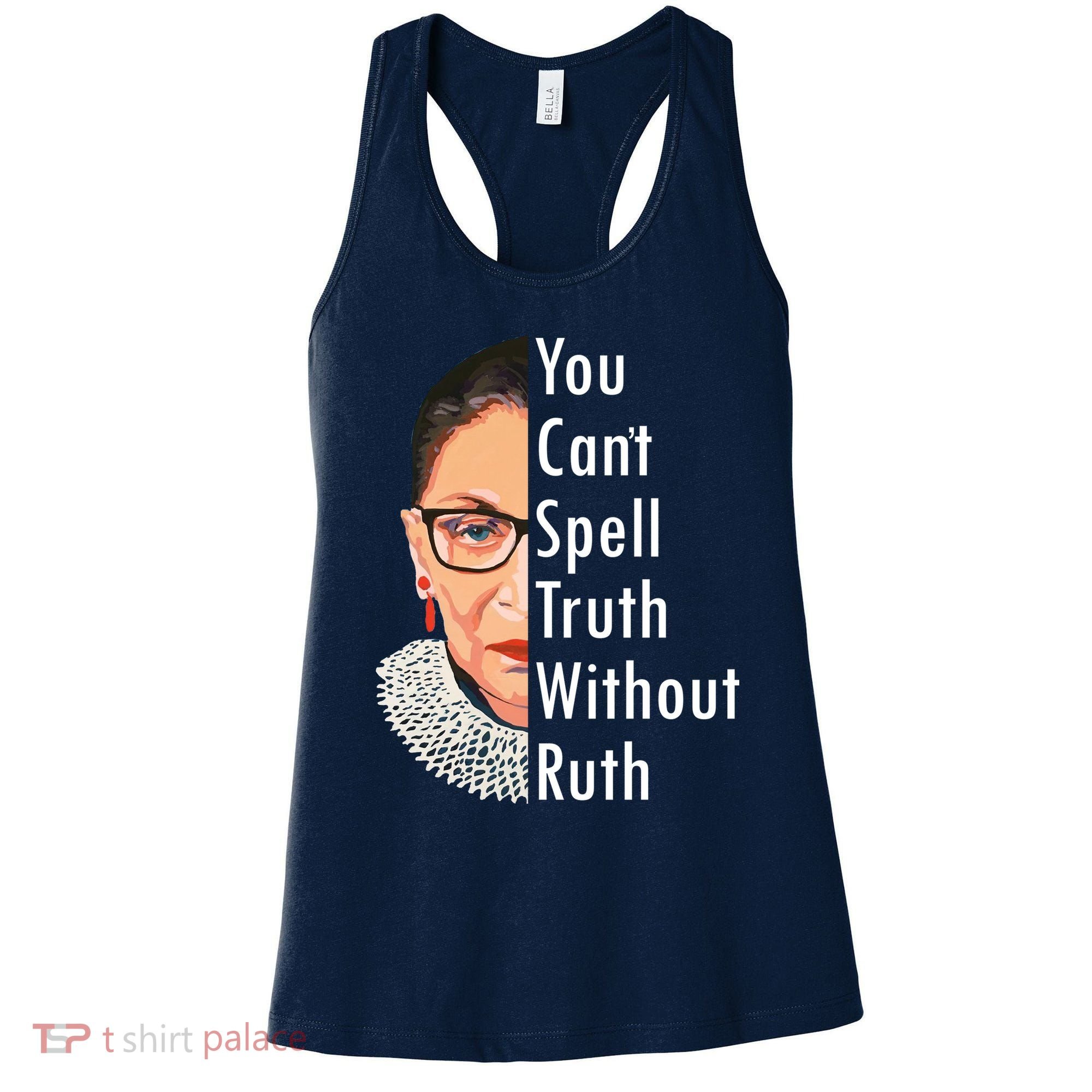RBG Can't Spell Truth With Ruth Ginsburg Supreme Women's Tank Top