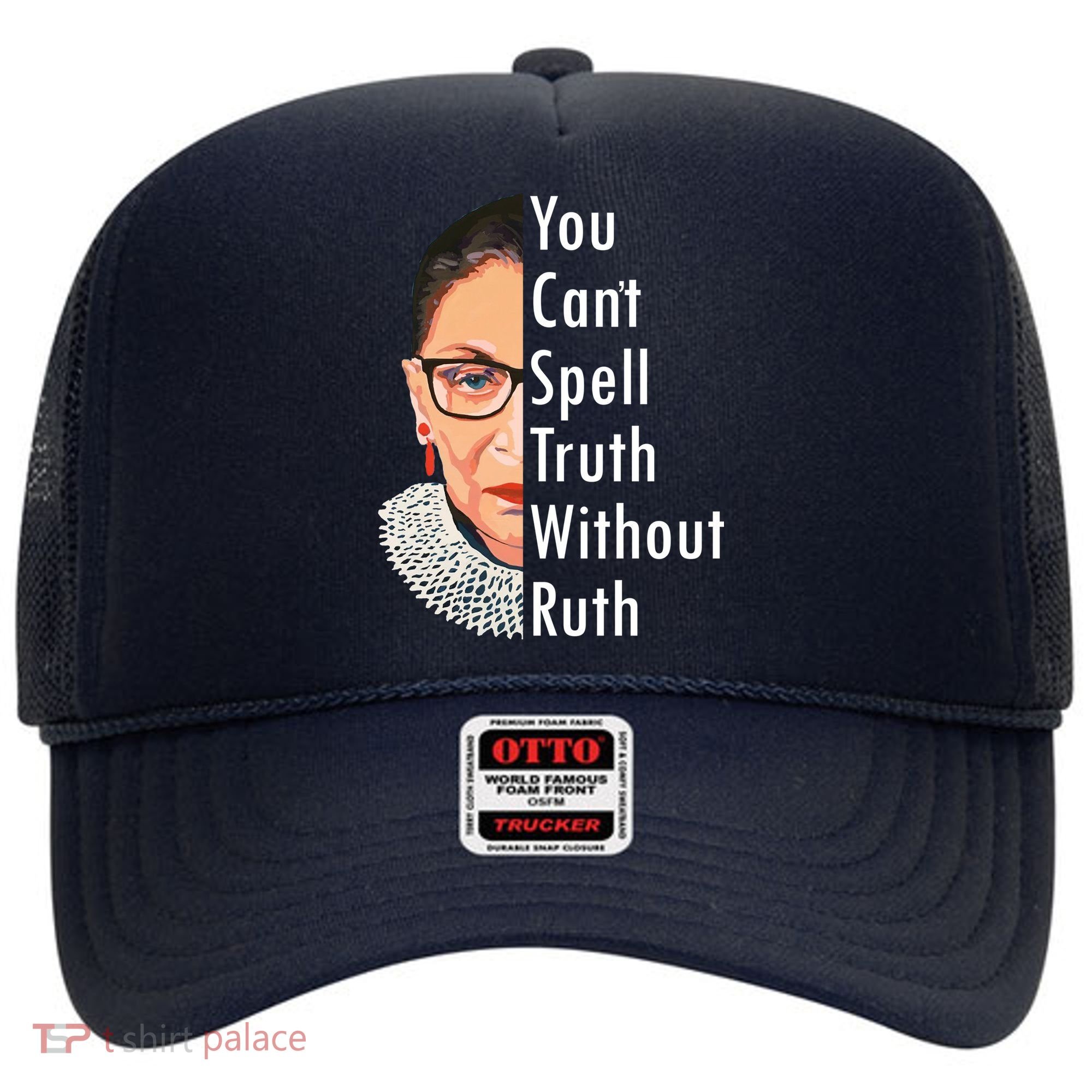 RBG Can't Spell Truth With Ruth Ginsburg Supreme Hat