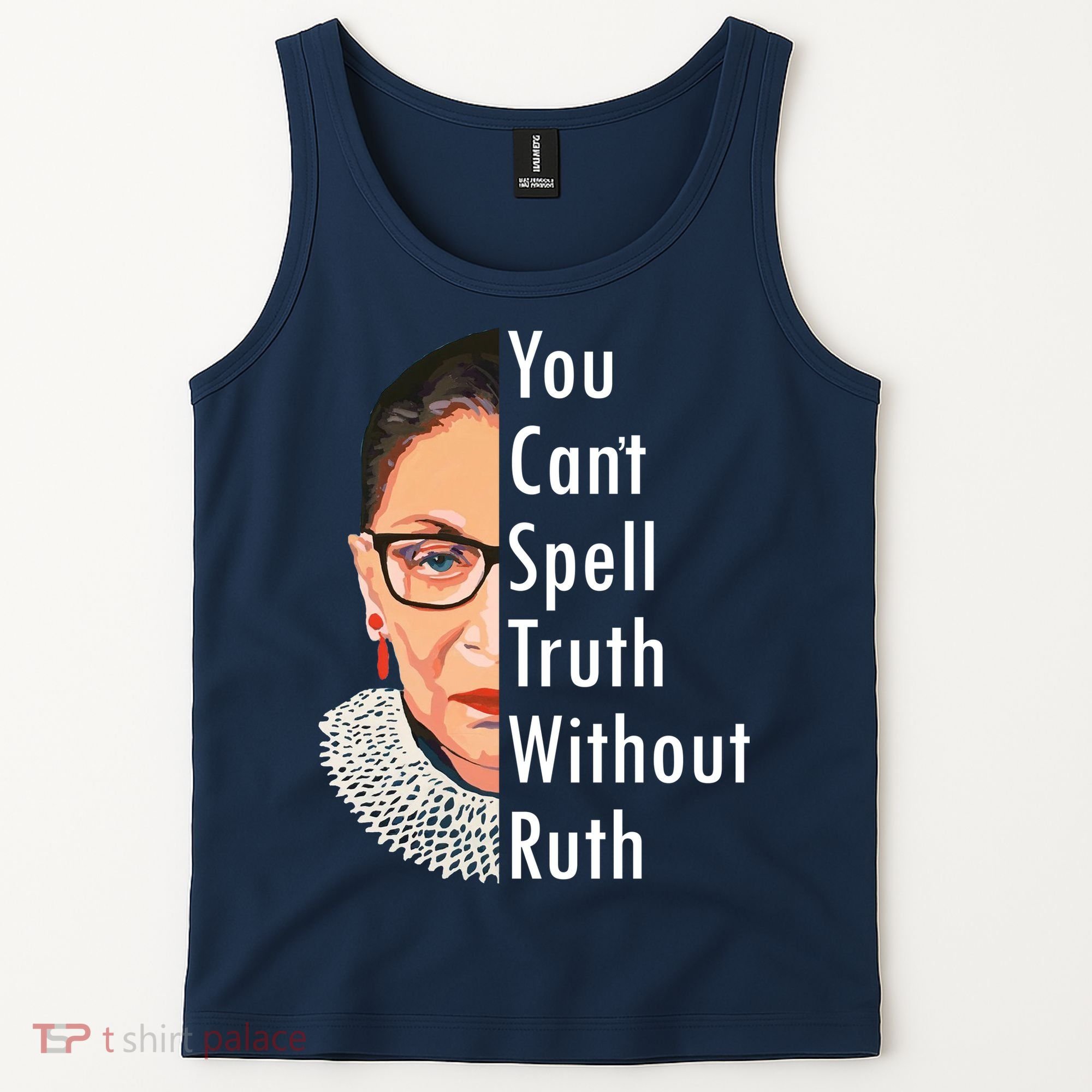 RBG Can't Spell Truth With Ruth Ginsburg Supreme Tank Top