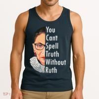 RBG Can't Spell Truth With Ruth Ginsburg Supreme Tank Top thumb 3