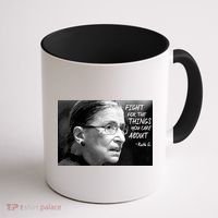 RBG Fight for the Things You Care About fff Coffee Mug thumb 1